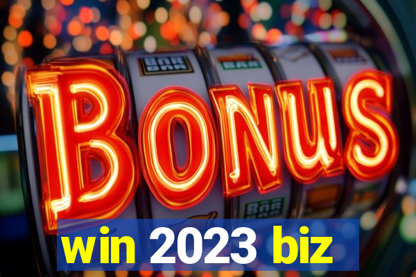 win 2023 biz